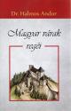 Dr. Halmos Andor - Magyar várak regéi