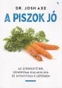 Dr. Josh Axe - A piszok j
