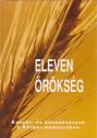 Eleven örökség - Dr. Koháry Erzsébet (szerk.)