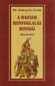 Dr. Sebestyén Gyula - A magyar honfoglalás mondái - második kötet