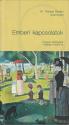 Dr. Thomas Gordon - Noel Burch - Emberi kapcsolatok ANTIKVÁR