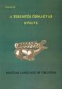 Dudás Rudolf - A teremtés ősmagyar nyelve - ANTIKVÁR