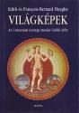 Edith és Francois-Bernard Huyghe - Világképek ANTIKVÁR