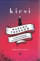 Edward Carey - Kicsi - Madame Tussaud életének rémisztő és csodálatos regénye