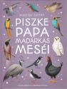 Egressy Zoltn - Piszke papa madrks mesi