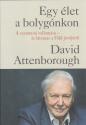 David Attenborough - Egy élet a bolygónkon