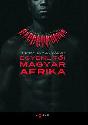 Trenka Csaba Gbor - Egyenlti Magyar Afrika