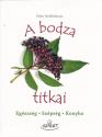 Ellen Heidbhmer - A bodza titkai
