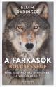 Elli H. Radinger - A farkasok bölcsessége