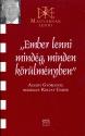 Ember lenni mindég, minden körülményben - Acsády György