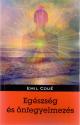 Emil Coué - Egészség és önfegyelmezés