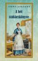 Emma asszony - A hét szakácskönyve