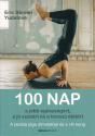 Eric Steven Yudelove - 100 nap a jobb egszsgrt, a j szexrt s a hossz letrt