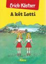 Erich Kastner - A két Lotti (puha)