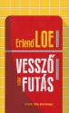 Erlend Loe - Vessz�fut�s