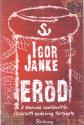 Igor Janke - Erőd