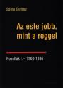 Snta Gyrgy - Az este jobb, mint a reggel