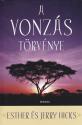 Esther s Jerry Hicks - A vonzs trvnye ANTIKVR
