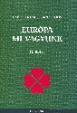 Cser Ferenc - Darai Lajos - Európa mi vagyunk II.kötet