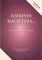 Homonnay Ottó János - Ezeréves haláltusa