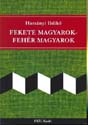 Harsányi Ildikó - Fekete magyarok - fehér magyarok