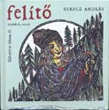 Berecz András - Felítő