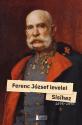 II. Ferenc József - Ferenc József levelei Sisihez - 1895-1898