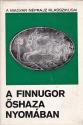 - A finnugor őshaza nyomában - ANTIKVÁR