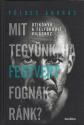 Földes András - Mit tegyünk, ha fegyvert fognak ránk?