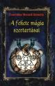 Fraternitas Mercurii Hermetis - A fekete mgia szertartsai