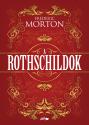 Frederic Morton - A Rothschildok - Egy csald trtnete