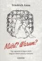 Miért? Warum? - Friedrich Anna
