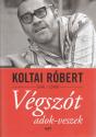 Gaál Ildikó - Koltai Róbert - Végszót adok-veszek