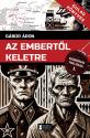 Gbor ron - Az embertl keletre