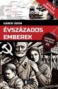 Gbor ron - vszzados emberek