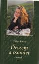 Gbor Emese - rizem a csndet - versek