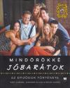 Gary Susman, Jeannie Dillon s Bryan Cairns - Mindrkk Jbartok