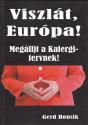 Gerd Honsik - Viszlt, Eurpa!