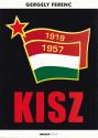 Gergely Ferenc - KISZ 1919-1957