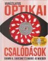 Varázslatos optikai csalódások - Gianni A. Sarcone és Marie-Jo Waeber
