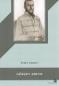 Pethő Sándor - Görgey Arthur