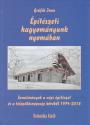 Építészeti hagyományunk nyomában - Gráfik Imre
