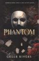 Greer Rivers - Phantom