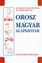 Guszkova Antonyivna - H. Tth Istvn - Orosz - Magyar alapsztr