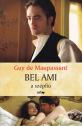 Guy de Maupassant - Bel Ami a szépfiú