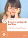 Gyerekkori válságkezelés felsőfokon - Annette Kast-Zahn
