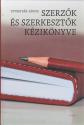 Gyurgyák János - Szerzők és szerkesztők kézikönyve