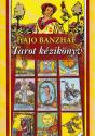 Hajo Banzhaf - Tarot kézikönyv