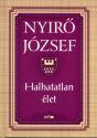Nyirő József - Halhatatlan élet