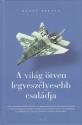 Hannu Sokala - A vilg tven legveszlyesebb csaldja